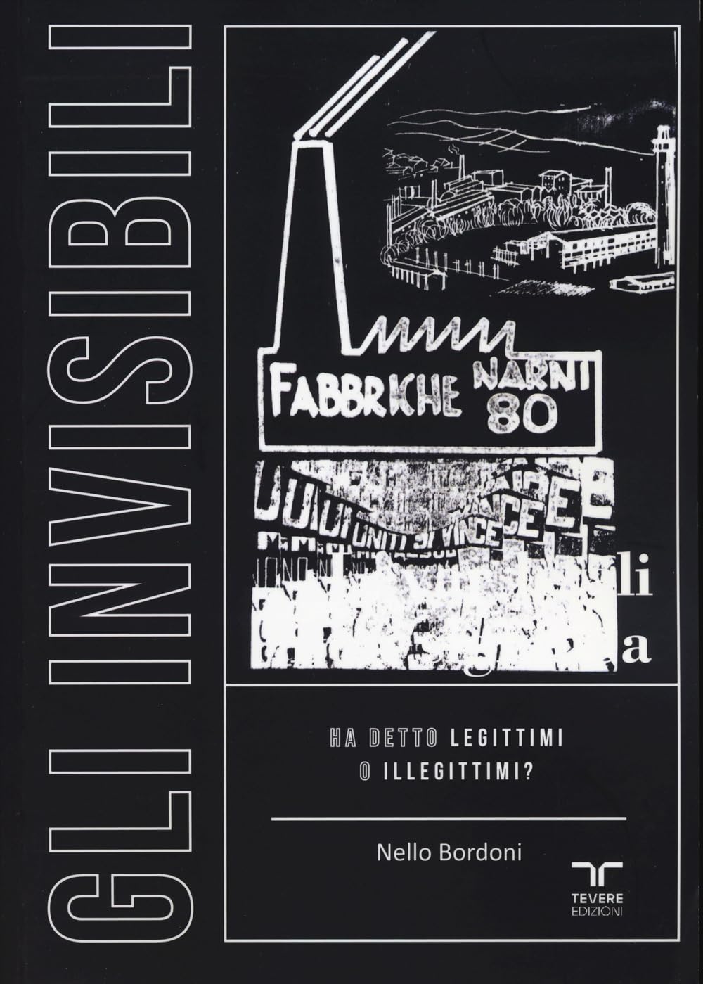 Copertina del libro Gli Invisibili di Nello Bordoni