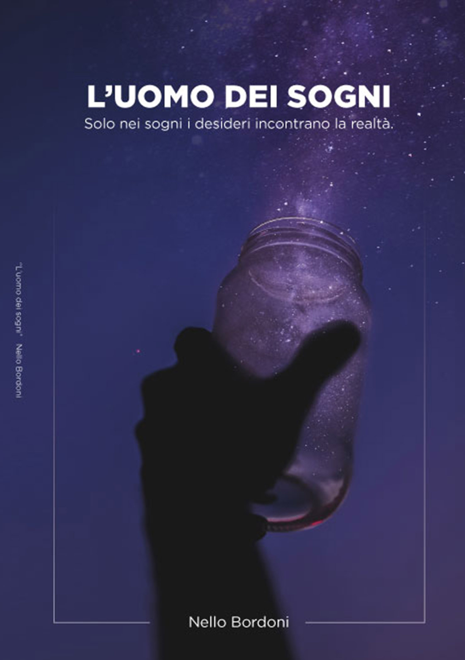 Copertina del libro L'Uomo dei Sogni di Nello Bordoni